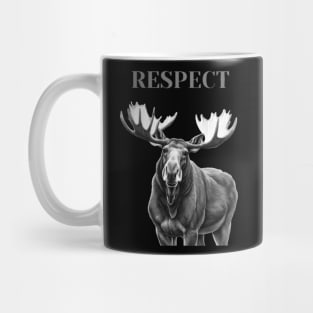 Moose, demand respect Mug